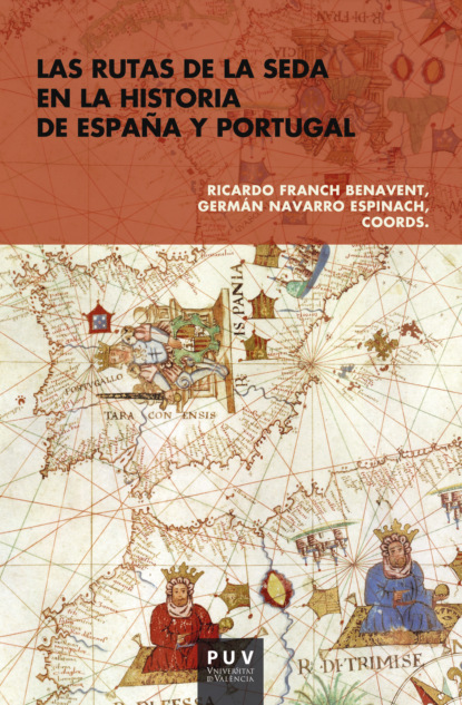 

Las rutas de la seda en la historia de España y Portugal