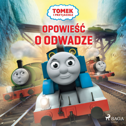 

Tomek i przyjaciele - Opowieść o odwadze