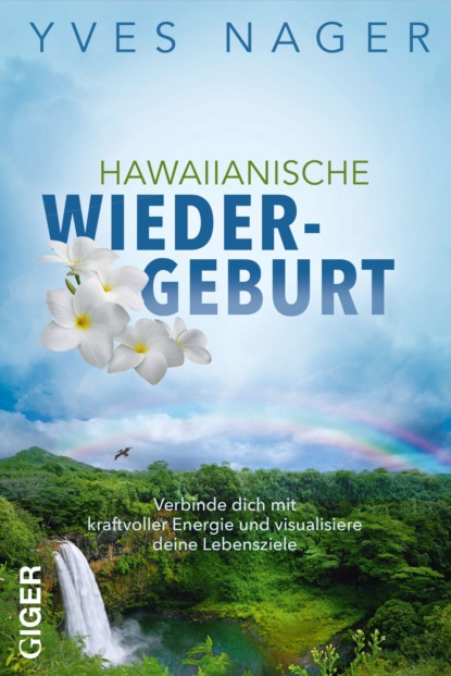 Hawaiianische Wiedergeburt (Yves Nager). 