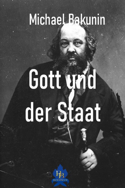 Gott und der Staat (Michael Bakunin). 