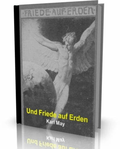 Обложка книги Und Friede auf Erden von Karl May, Karl May