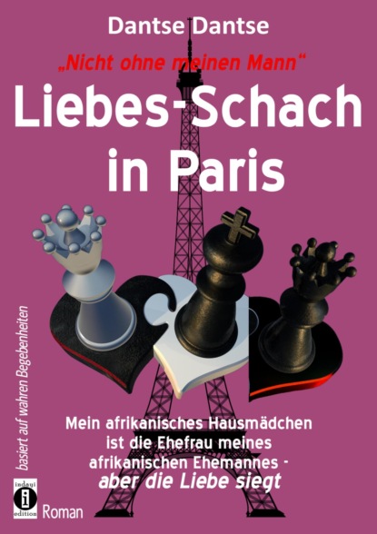 Liebes-Schach in Paris (Dantse Dantse). 