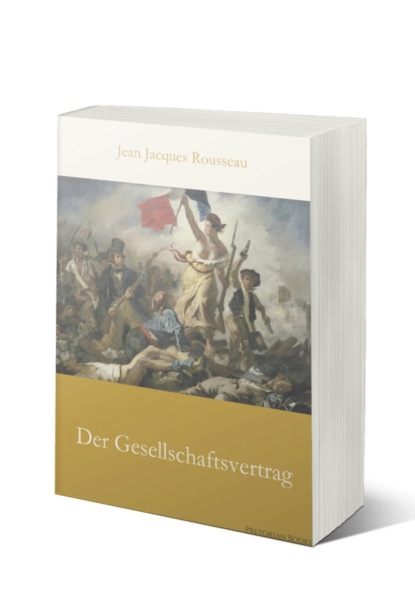 Der Gesellschaftsvertrag (Jean-Jacques Rousseau). 