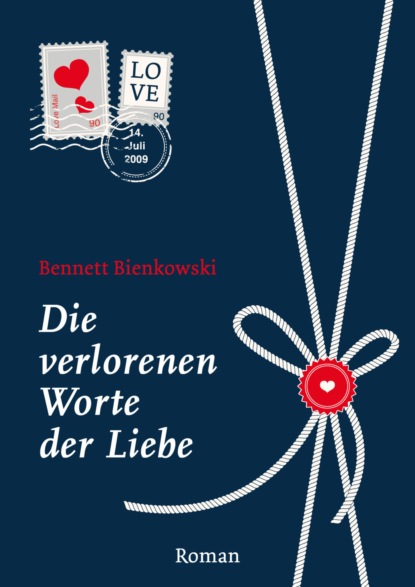 Die verlorenen Worte der Liebe (Bennett Bienkowski). 