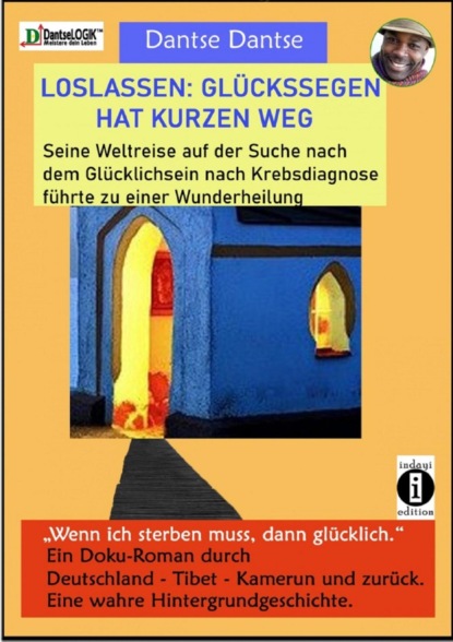 Loslassen: Glückssegen hat kurzen Weg (Dantse Dantse). 