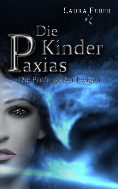 Die Kinder Paxias (Laura Feder). 