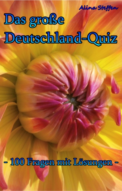 Das große Deutschland-Quiz (Alina Steffen). 