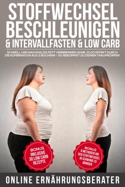 Stoffwechsel beschleunigen & Intervallfasten & Low Carb (Online Ernährungsberater). 