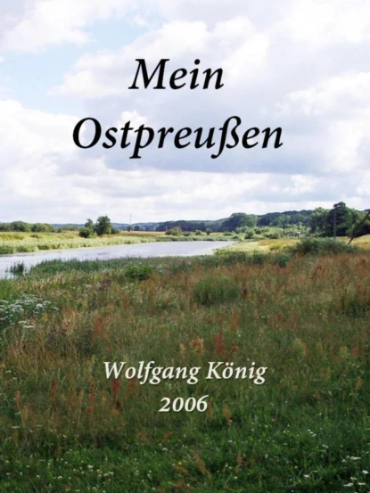 Обложка книги Mein Ostpreußen, Wolfgang Konig