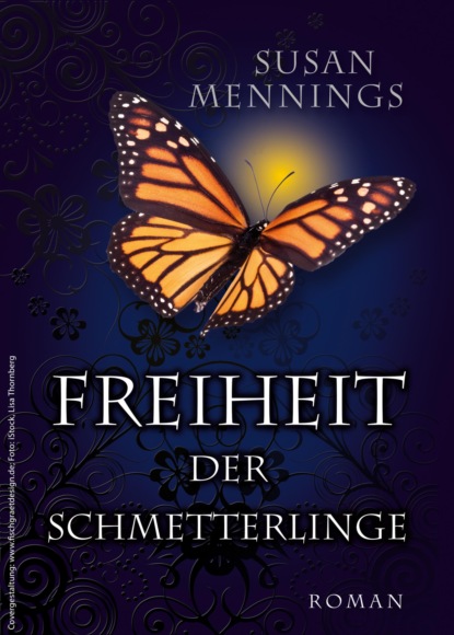 Freiheit der Schmetterlinge (Susan Mennings). 