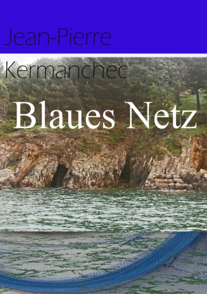 Blaues Netz