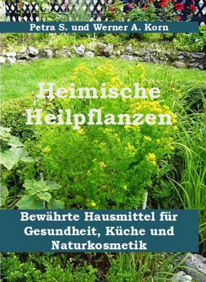 Обложка книги Heimische Heilpflanzen, Werner A. Korn