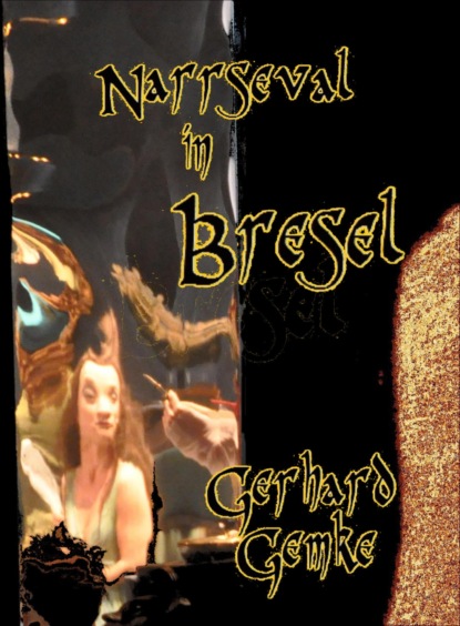 Narrseval in Bresel (Gerhard Gemke). 