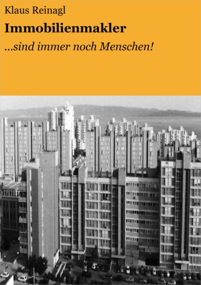 Immobilienmakler (Klaus Reinagl). 