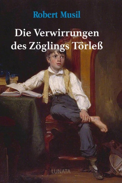 Обложка книги Die Verwirrungen des Zöglings Törleß, Robert Musil