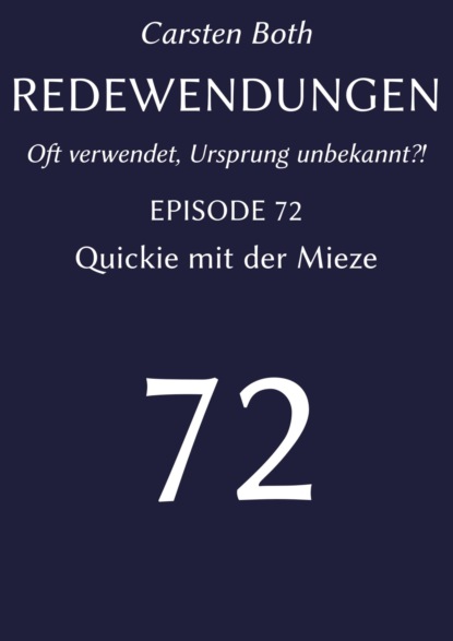 Redewendungen: Quickie mit der Mieze