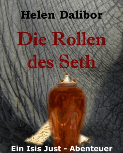 Die Rollen des Seth (Helen Dalibor). 