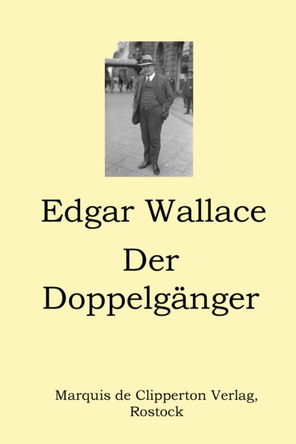 Der Doppelgänger (Edgar Wallace). 