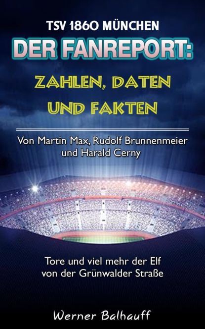 Die 60er - Zahlen, Daten und Fakten des TSV 1860 München