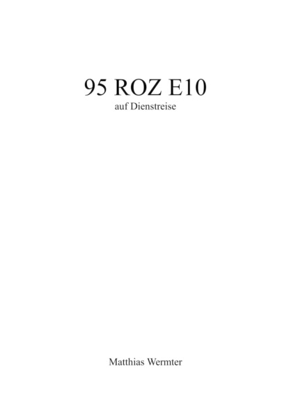 95 ROZ E10 (Matthias Wermter). 