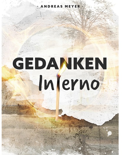 Gedankeninferno (Andreas  Meyer). 