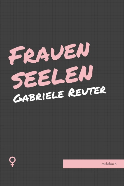 Обложка книги Frauenseelen, Gabriele Reuter