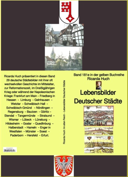 Ricarda Huch: Lebensbilder Deutscher St?dte  Teil 1 - Band 181e in der gelben Buchreihe  bei J?rgen Ruszkowski