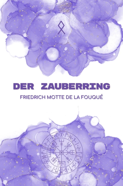 Обложка книги Der Zauberring, Friedrich Motte De La Fouqué