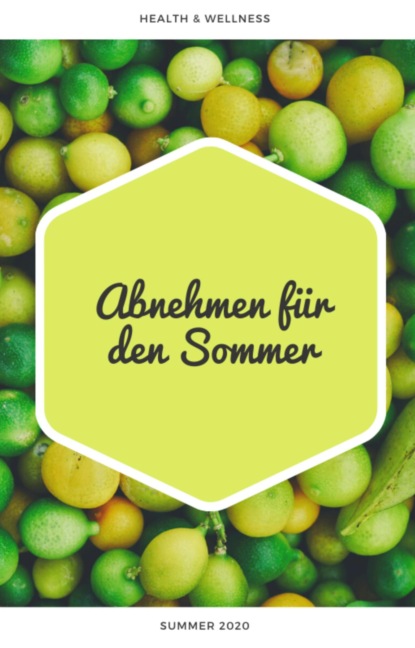 Abnehmen für den Sommer (Thea Merkel). 