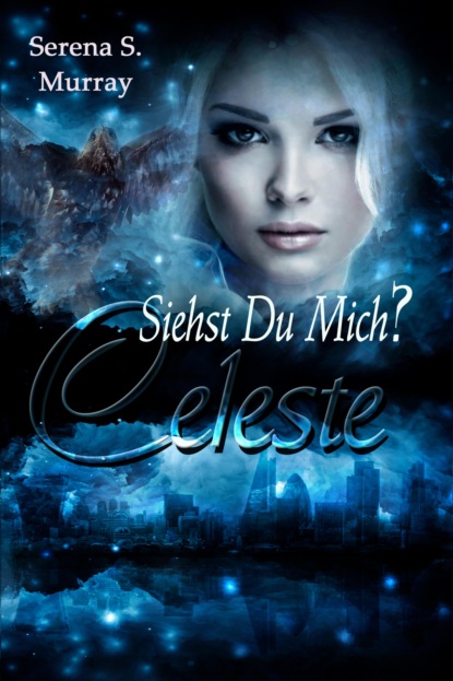 Celeste - Siehst du mich?