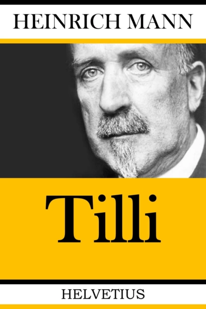 Обложка книги Tilli, Heinrich Mann