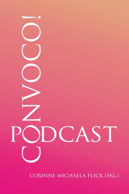 CONVOCO! Podcast