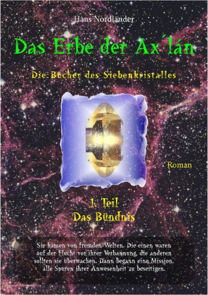 Das Erbe der Ax´lán (Hans Nordländer). 