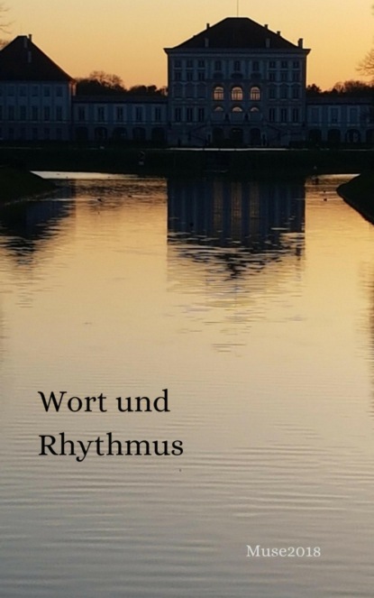 Wort & Rhythmus (Muse 2018). 