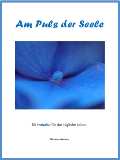 Am Puls der Seele (Gudrun Anders). 