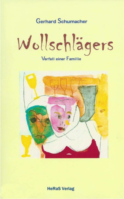 Обложка книги Wollschlägers, Gerhard Schumacher