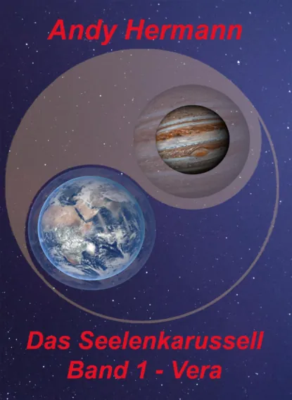 Обложка книги Das Seelenkarussell - Band 1 - Vera, Andreas Loos Hermann