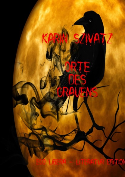 Orte des Grauens (Karin Szivatz). 