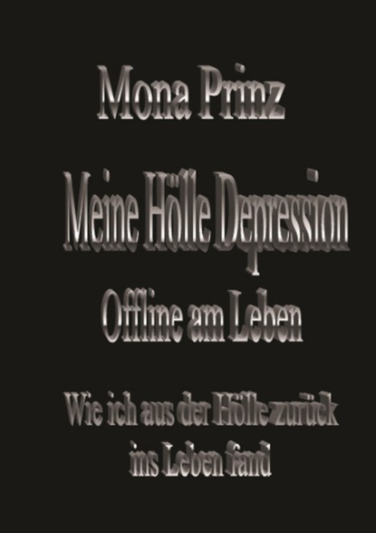 Meine Hölle Depression Offline am Leben