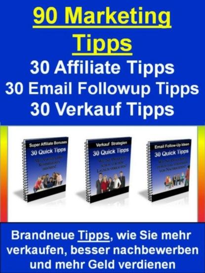 90 Marketing Tipps (Theo Neuber). 