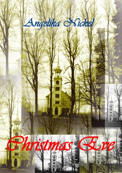 Обложка книги Christmas Eve, Angelika Nickel