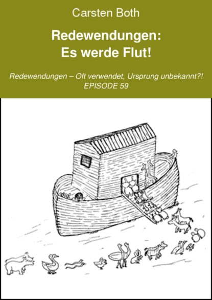 Redewendungen: Es werde Flut! (Carsten Both). 