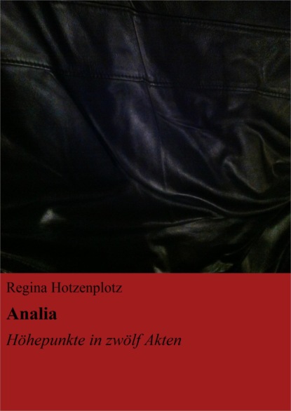 Analia (Regina Hotzenplotz). 