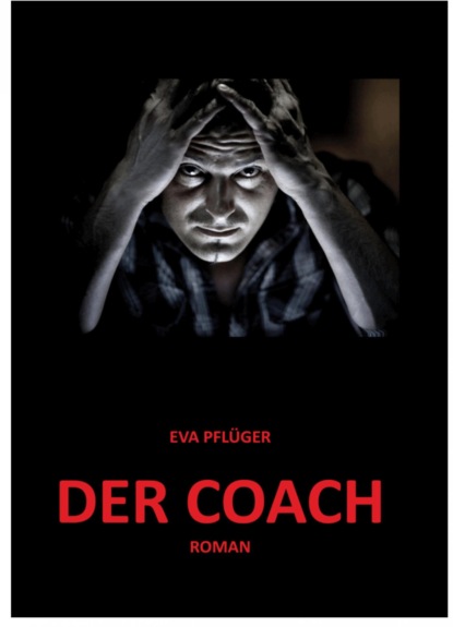 Der Coach (Eva Pflüger). 