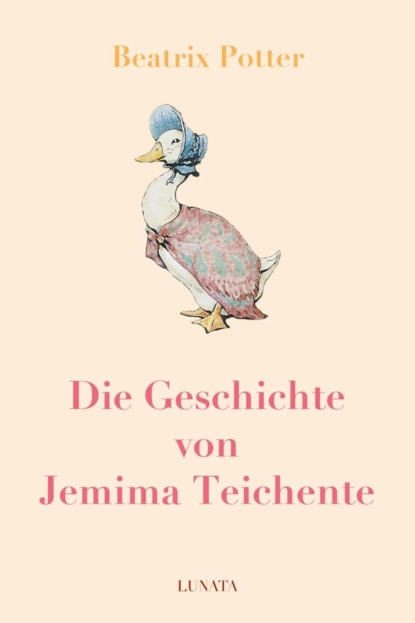 Обложка книги Die Geschichte von Jemima Teichente, Беатрис Поттер