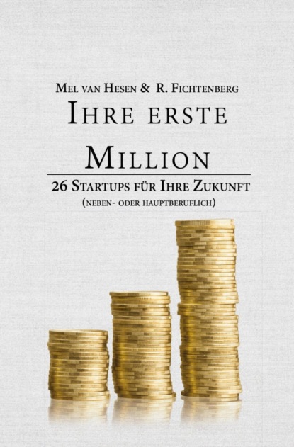 Ihre erste Million (Mel Van Hesen). 