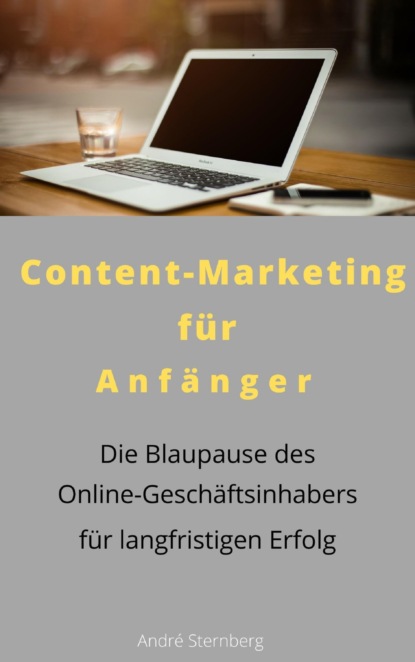 Content-Marketing f?r Anf?nger