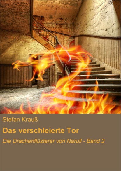 Das verschleierte Tor (Stefan Kraus). 