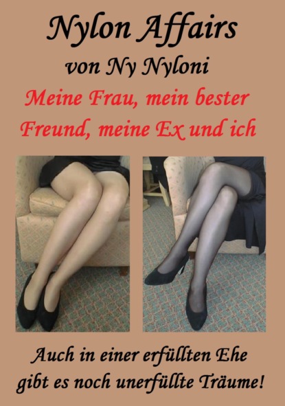 Meine Frau, mein bester Freund, meine Ex und ich (Ny Nyloni). 