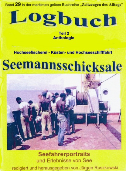 Logbuch - Teil 2 - Anthologie - Hochseefischerei - Küsten- und Hochseeschifffahrt